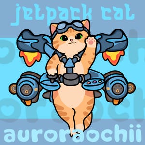 May include: A cartoon illustration of a ginger tabby cat wearing goggles and a blue jetpack. The cat is waving with its right paw. The words "jetpack cat" and "auroraochii" are written in blue text.