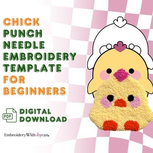Op de afbeelding: Een digitale PDF-sjabloon voor een kippen-punch-naald borduurproject. De sjabloon bevat een schattig cartoon-kuiken met een roze snavel en gele veren. De tekst "CHICK PUNCH NEEDLE EMBROIDERY TEMPLATE FOR BEGINNERS" wordt weergegeven in groene en oranje letters.
