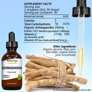 May include: A brown glass bottle of "Ashwagandha" drops with a dropper, a bundle of brown roots tied with twine, and a supplement facts chart. The bottle contains 60ml of liquid and includes Vitamin C and D.