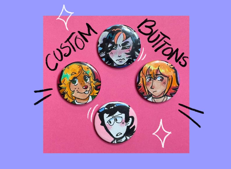 Hand drawn custom Buttons (1.5”) | OCs and others image 1