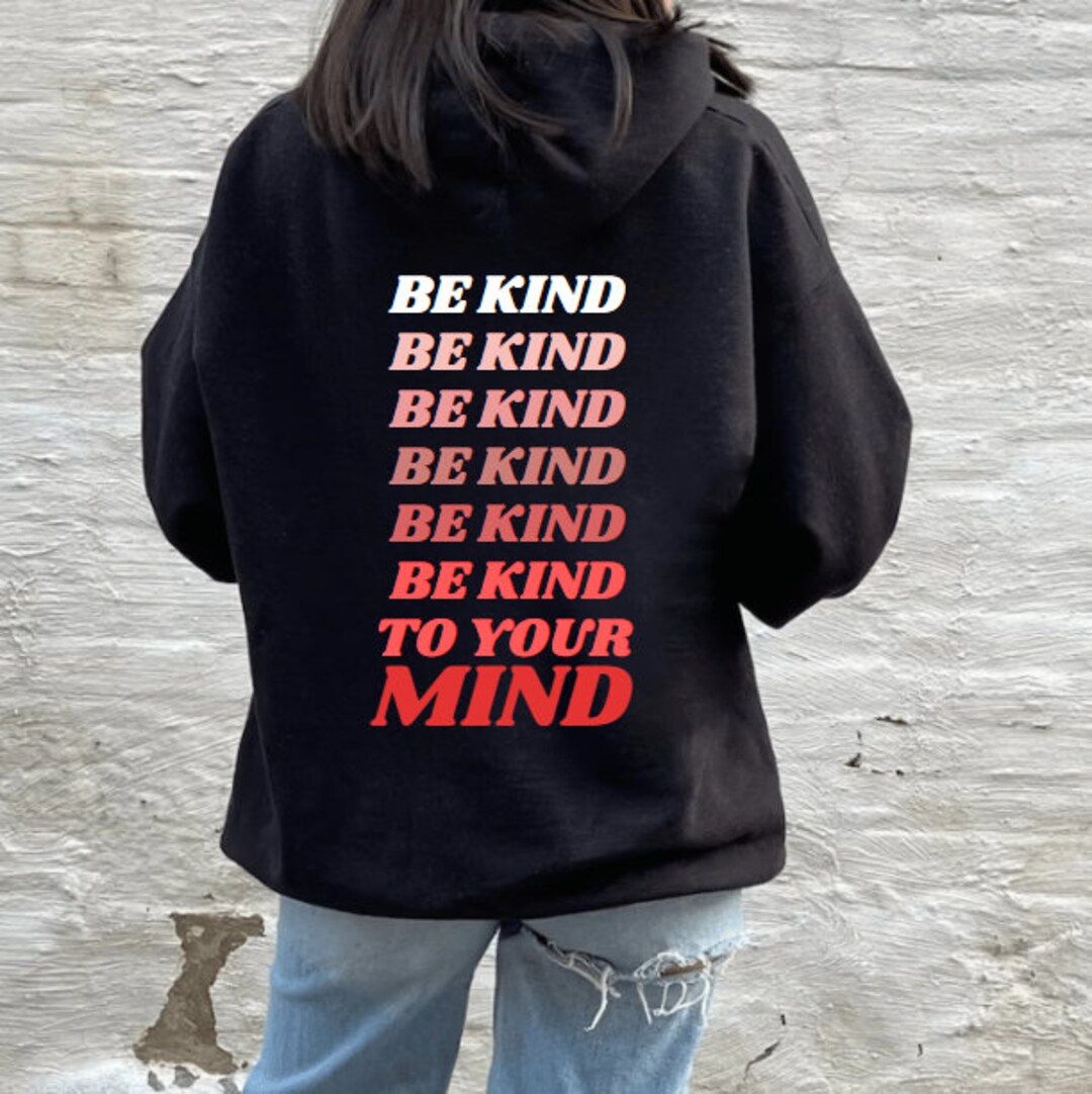 Be Kind to Your Mind Svg Cut File, Be Kind Sublimation Design, Be Kind ...