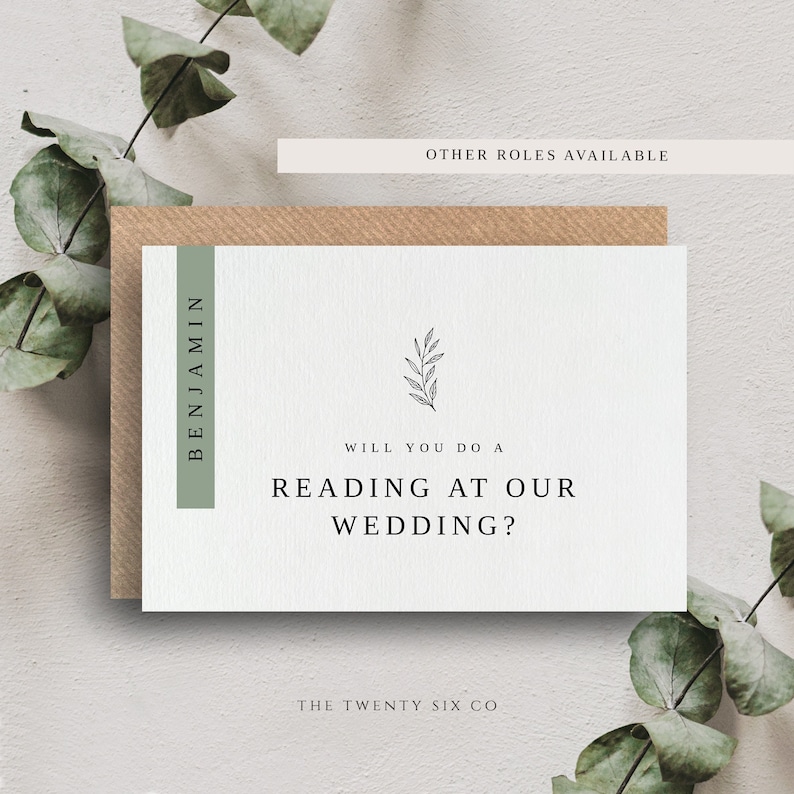 May include: A white card with green accents and a simple line drawing of a branch with leaves. The text on the card reads "BENJAMIN", "WILL YOU DO A READING AT OUR WEDDING?", and "THE TWENTY SIX CO".
