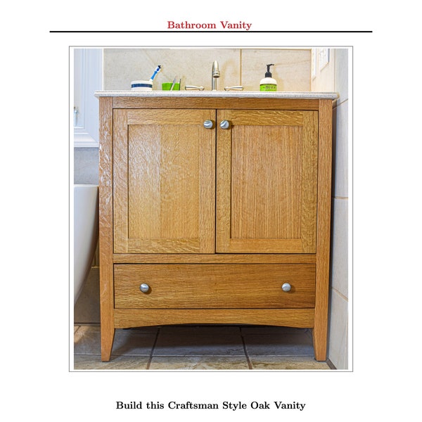 PDF Bathroom Vanity Plans - Craftsman Style Oak  - Detailed Written Plans DIY Remodeling Project - Digital PDF