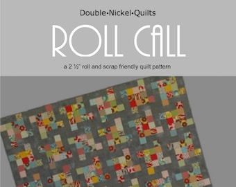Roll Call jelly roll or scrap quilt pattern #DNQ125