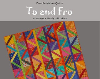 To and Fro digital download scrap quilt pattern #DNQ-120-charm pack friendly