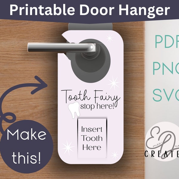 Tooth Fairy Stop Door Hanger Printable | Tooth Fairy Printable Gift to Print at Home | Tooth Fairy SVG | Tooth Fairy PDF | Tooth Holder PNG