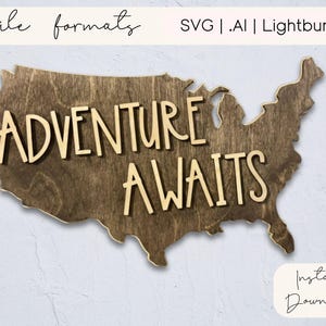 Adventure Awaits USA Map SVG | Laser Cut File for Glowforge, Omtech, xTool, CO2 & Diode Lasers | Travel Quote Wall Art, Rustic Home Decor