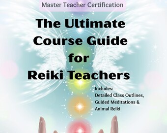 Reiki Master Teaching Guide