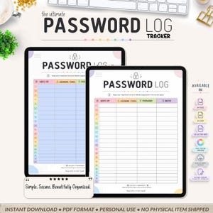 May include: Two digital tablets displaying a password log tracker template with a grid layout. The pages feature columns for website, username, password, and notes, with a rainbow-coloured numbered list on the left and a lock icon at the top.