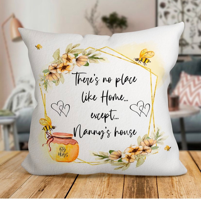 There's No Place Like Home Except Nana's Nain's Nanny's Grandma's