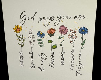 God Says you are... Flower card