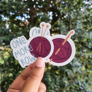 One more row | Crochet Sticker | Knitting Weatherproof Die Cut Sticker