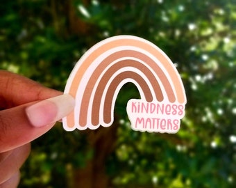 Diversity Sticker | Rainbow Sticker | Kindness Matters Weatherproof Die Cut Sticker