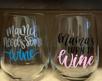 Wine glass Mother\u2019s Day gift| Mama Needs Wine