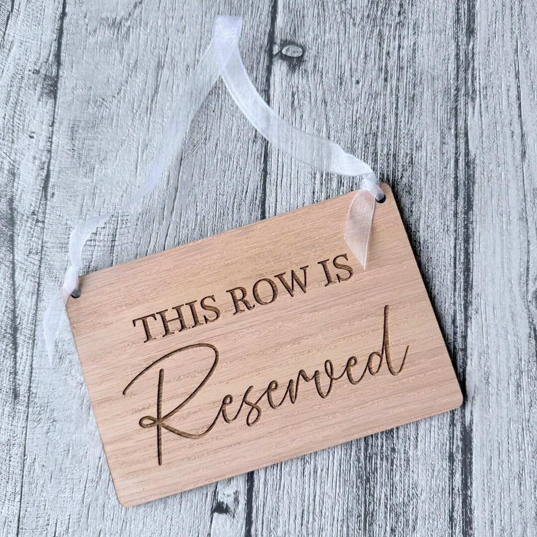 Oak This Row is Reserved Wedding Sign - Etsy