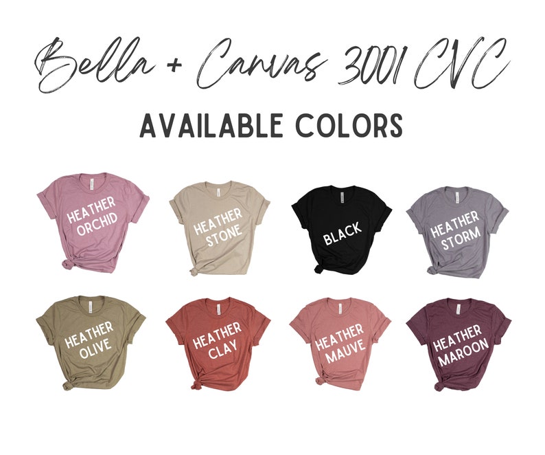 Pode incluir: Uma exibi&ccedil;&atilde;o de camisetas em v&aacute;rias cores, incluindo Heather Orchid, Heather Stone, Black, Heather Storm, Heather Olive, Heather Clay, Heather Mauve e Heather Maroon. O texto "Bella + Canvas 3001 CVC" e "AVAILABLE COLORS" tamb&eacute;m est&aacute; presente.