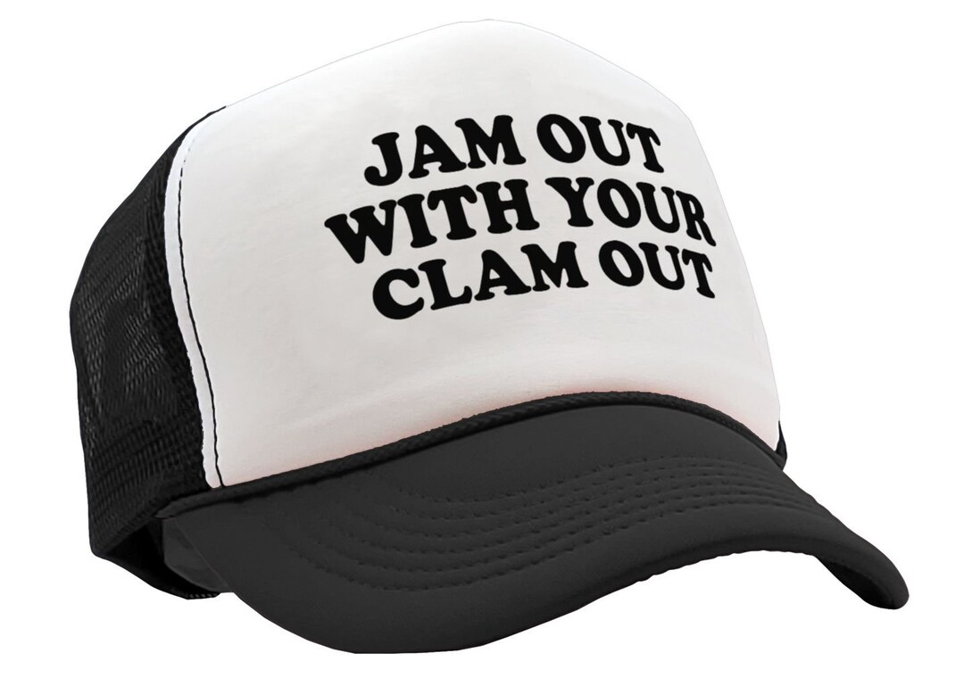 Jam Out With Your Clam Out Etsy