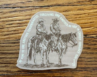 Be Kind to One Another Cowboy Christian Sticker