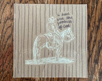 I Have Seen the Goodness of God Cowboy Sticker