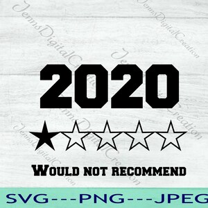 Alles Gute zum neuen Jahr! 2020 war nicht gerade ein wunderbares Jahr in vielerlei Hinsicht, warum nicht ein wenig Spaß damit haben? 2020, 1 Stern würde nicht empfehlen