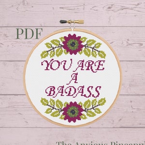 You are a Badass cross stitch pattern/ Motivational Counted Cross stitch/ Infertility Needlepoint/ IVF Gift