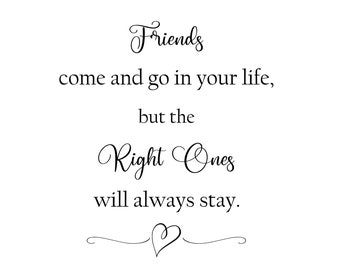 Friends Come and Go - Etsy