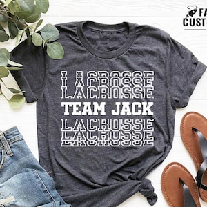 Custom Name Shirts, Matching Lacrosse Team Shirts, Lacrosse Season Shirts, Custom Lacrosse Tshirts, Personalized Name Lacrosse  T Shirt