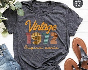 52st Birthday Shirt, Vintage T Shirt, Vintage 1972 Shirt, 52st Birthday Gift For Women, 52st Birthday Shirt Men, Retro Shirt, Vintage Shirts