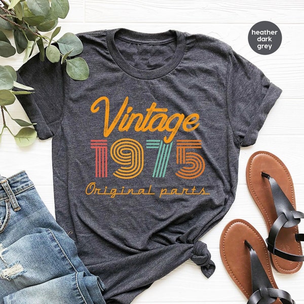 49th Birthday Shirt, Vintage T Shirt, Vintage 1975 Shirt, 49th Birthday Gift for Women, 49th Birthday Shirt Men, Retro Shirt, Vintage Shirts