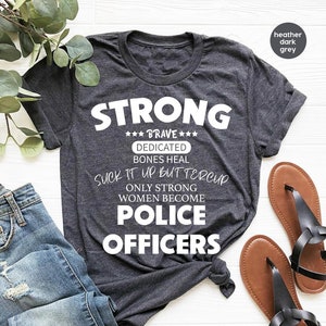 Funny Police Officer Shirt, Police Officer Wife Gifts, Female Police Vneck Shirt, Police Academy Graduation Gifts, Graphic Tees for Women