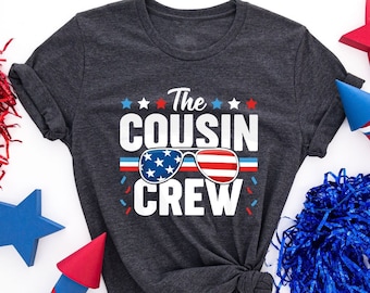 4th of July Shirt, USA Shirt, Patriotic Shirt, Cousin Crew Shirts, The Cousin Crew Shirt, America Shirt, Independence Day, Fourth of July