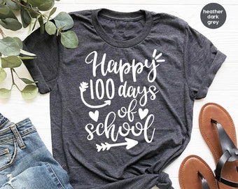 Teacher T Shirt, Happy 100 Days Of School Shirt, Back To School TShirt, Kindergarten Shirts, Schooling Shirt, Gift For Student, Teacher Gift