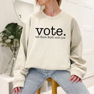 Ruth Bader Ginsburg Hoodie, Vote Tell Them Ruth Sent You Sweatshirt for Women, Political Feminist Long Sleeve Shirts, Send Me RBG Hoodie