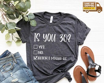 pics Thirty Birthday Shirts 30th birthday shirt etsy