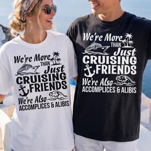 Cruise Shirts, Cruise Squad Shirt, Cruise Life Shirt, Cruise Vacation Shirt, Friends Vacation Tee, Summer Friends Shirt, Girls Trip