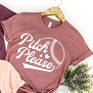 Cute Baseball T-Shirt, Pitch And Please Baseball Shirt, Baseball Fan Shirt, Baseball Shirt, Baseball Lover Tshirt, Softball Shirt