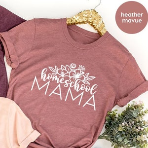 Floral Homeschool Mama TShirt, Mothers Day Gift, Christian Mama Shirt, Mothers Day Shirt, Cute Mommy Vneck Shirt, Religious Mom Graphic Tees