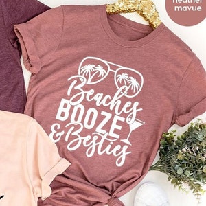 Girls Vacation Shirt, Funny Summer Shirt, Summer Woman Shirt, Beach Shirt, Beach Booze Besties, Beach Vacation Shirt, Summer Tank Top