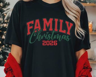 Matching Family Christmas 2026 Shirts, Christmas Party Tee, Holiday Family Gift, Festive Xmas Group Outfit, Xmas Celebration Outfit