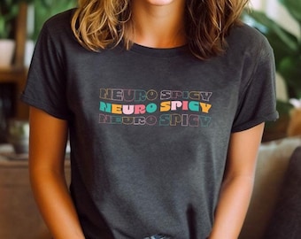 Neuro Spicy ADHD Autism Shirt, Neurodivergent Shirt, Mental Health Awareness, Neurodiverse Shirt, ADHD Shirt, Autism Shirt, Neuro Spicy Tees