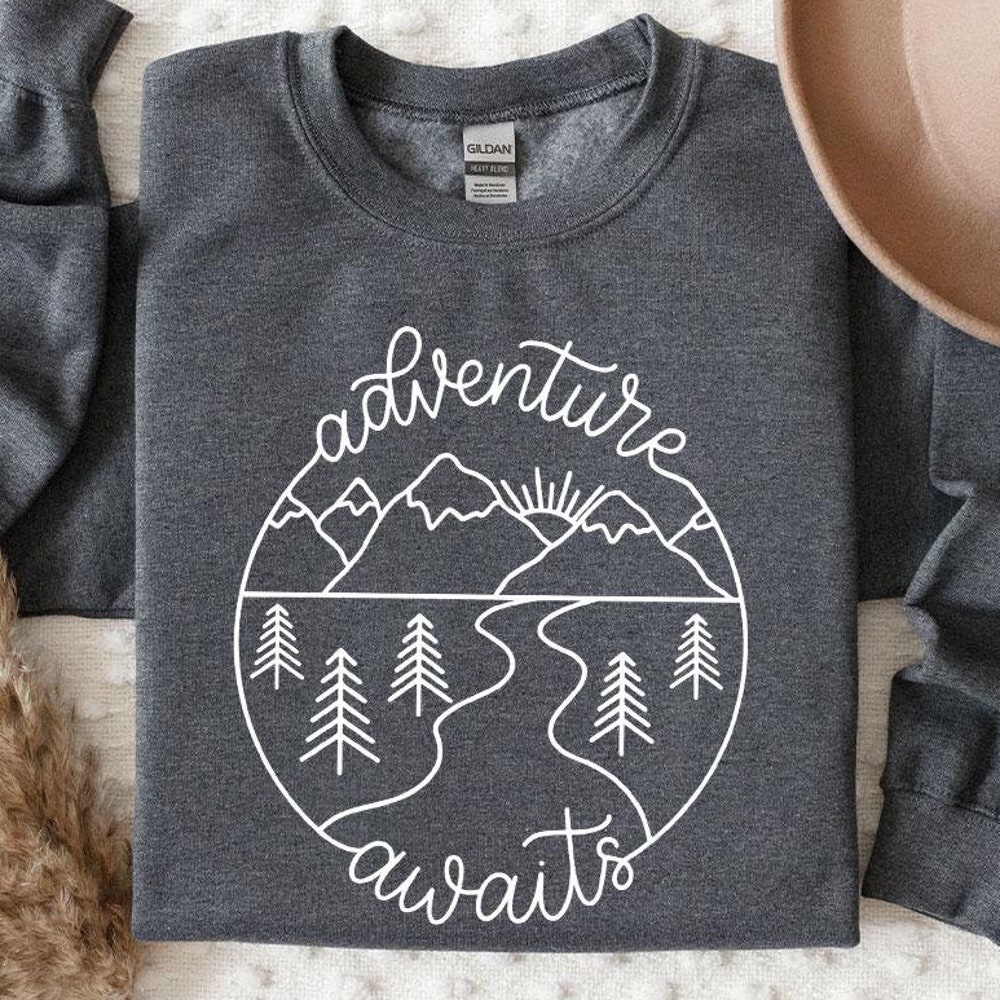 Adventure Sweatshirt, Camper Sweatshirt For Women, Mountain Sweatshirt, Camping Sweatshirts, Nature Lover Shirt Printfushion