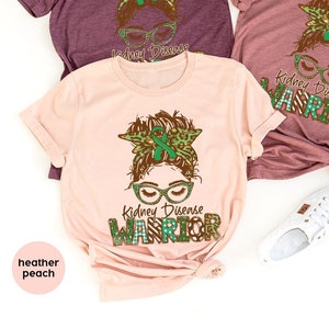 Kidney Disease Warrior T-Shirt, Gifts for Her, Kidney Transplant Shirt, Shirts for Women, Kidney Disease Awareness TShirt, Dialysis Shirt