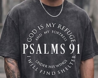 Comfort Colors® Religious Gift, Christian Shirt, Christian Streetwear, Bible Verse Shirt, Religious Shirt, Jesus Love Tee, Psalms 91 T Shirt