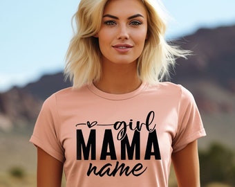 Custom Girl Mama Shirt, Shirt With Kids Names, Mom of Girls Shirt, Family Matching Tee, Mothers Day Shirt, Gift for Girl Mom, New Mom Gift