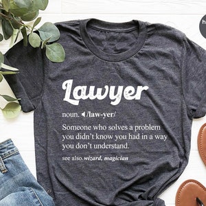 Funny Lawyer Shirts, Lawyer Definition Tees, Lawyer Gifts, Attorney Shirt, Law School Tees, Law Graduation Shirt, Law Student Gifts