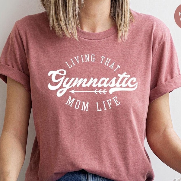 Gymnastics Mom Shirt,Gymnastics Mom Tee,Mom Gymnastic Shirt,Gymnastic Mom Shirts,Gymnastic Mom T-shirt,Gymnastic Mom