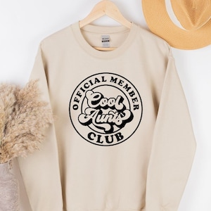 Cool Aunts Club Sweatshirt, Cute Aunt Sweatshirt, Long Sleeve Auntie Gift, Cool Sister Sweatshirt, Best Aunt Sweatshirt, Women Sweatshirt