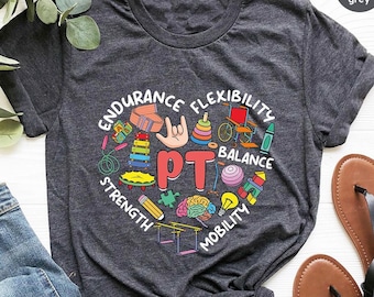 Physical Therapist Shirt, Pediatric Physical Therapy Tshirt, Heart Graphic Tees, Physical Therapist Assistant Clothing, PT Appreciation Gift