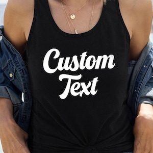 Custom Tank Top, Custom Woman Tank, Custom Bachelorette, Personalized Tank, Custom Shirt For Woman, Custom Sorority Tank, Tank Top For Woman