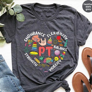 Physical Therapist Shirt, Pediatric Physical Therapy Tshirt, Heart Graphic Tees, Physical Therapist Assistant Clothing, PT Appreciation Gift